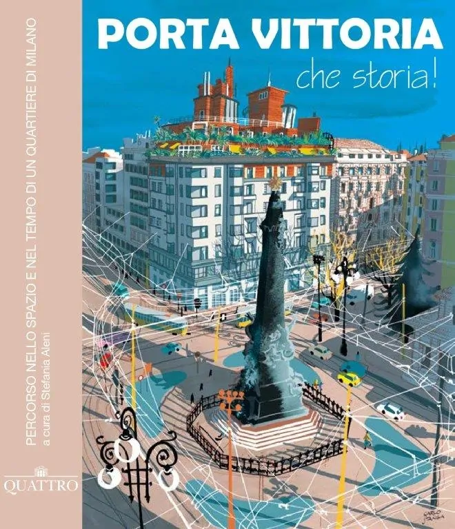 EVENTI /MILANO  Stefania Aleni presenta il libro,"Porta Vittoria, che storia!