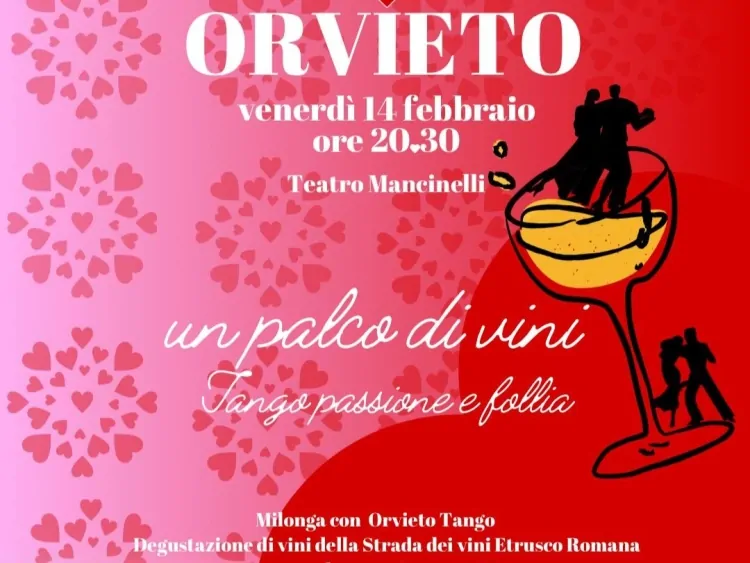 Tango, Passione e Follia: Il 4° Appuntamento di 'Un Palco di Vini' per Innamorati di Orvieto con Orvieto Tango al Teatro Mancinelli